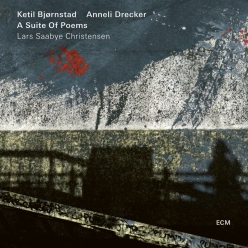 Ketil Bjornstad & Anneli Drecker - A Suite Of Poems